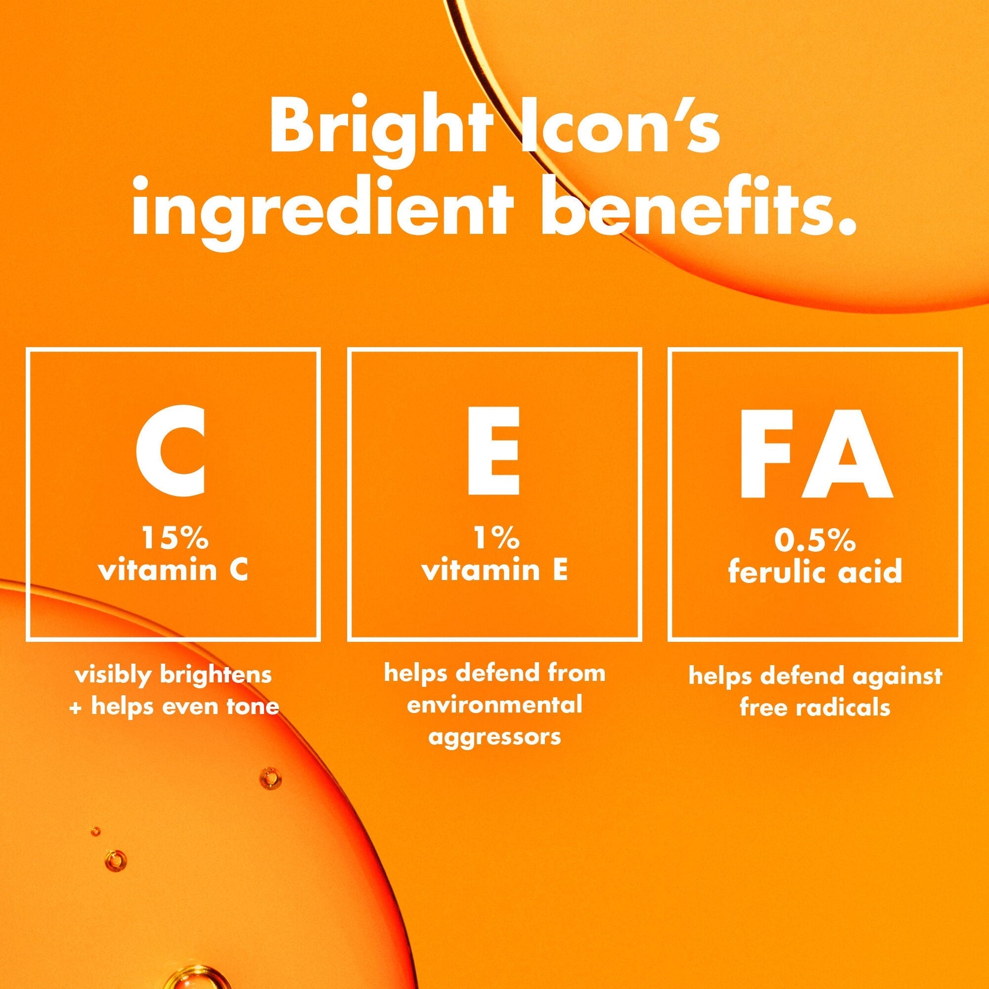 bright-icon-vitamin-c-e-ferulic-serum-z2 0226_EDU_BrightIconVitC_Ingredients_bb3d7675-d493-419e-800a-915965ba99df.jpg