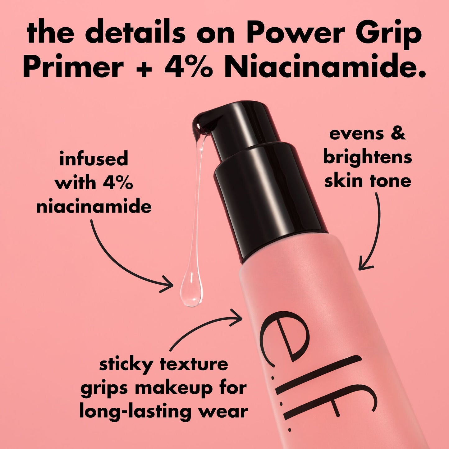 power-grip-primer-4-niacinamide-f6 0226_EDU_PowerGripPrimerNiacinamide_Details_4ad32b9b-0c60-455e-af97-74a39c1a2d7e.jpg