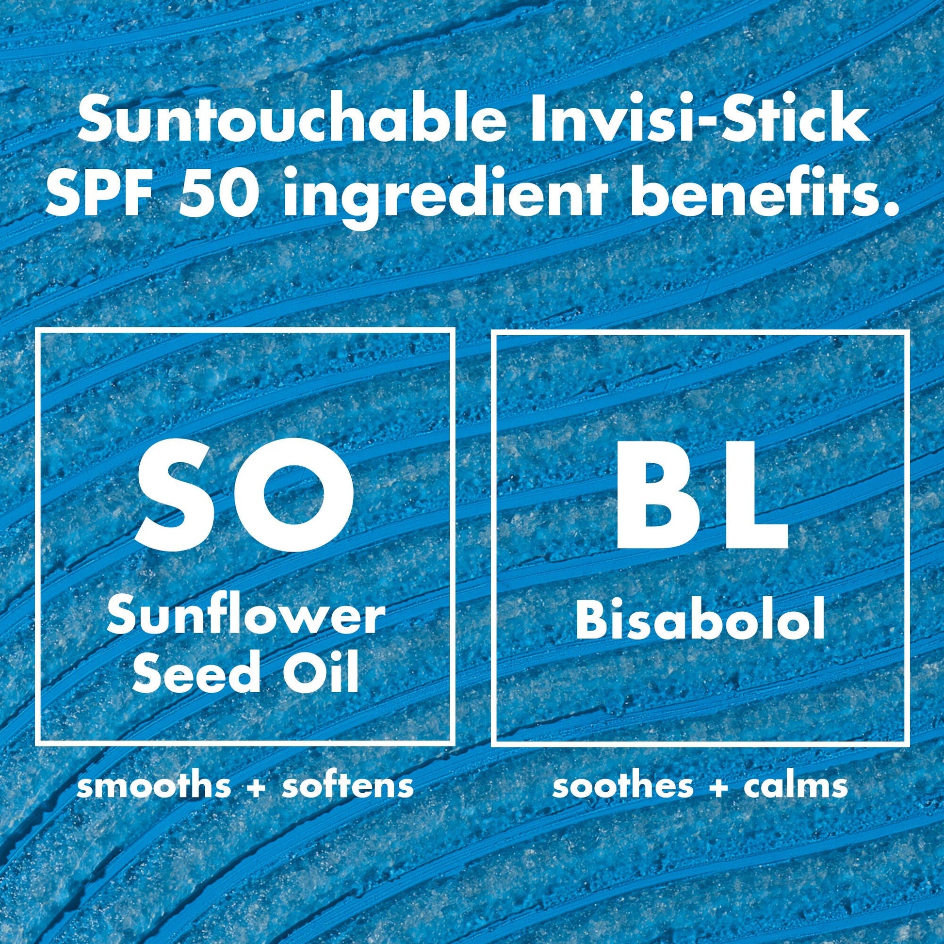 suntouchable-invisi-stick-spf-50-h0 0326_EDU_SUNTOUCHABLE_INVISISTICK_Ingredients.jpg
