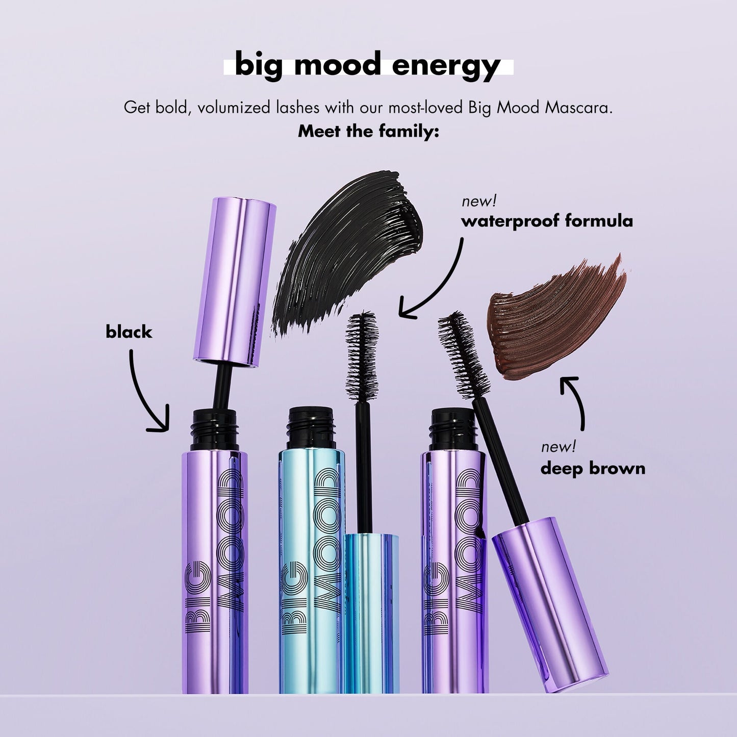 big-mood-waterproof-mascara-o1 110121_customer_bigmood_shade_launch.jpg